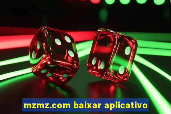 mzmz.com baixar aplicativo